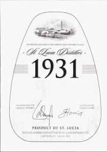 1931 The original distillery in the Mabouya valley Dennery St. Lucia, St. Lucia Distillers, Managing Director Laurie M. Barnard, Master Blender Evanius Harris, Product of St. Lucia, distilled, blended and bottled by: St. Lucia Distillers Ltd. Castrie