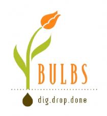 BULBS DIG DROP DONE