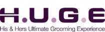 H.U.G.E His & Hers Ultimate Grooming Experience