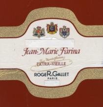 Jean Marie Farina Extra-Vieille Roger & Gallet Paris.