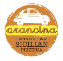 arancina THE TRADITIONAL SICILIAN PIZZERIA