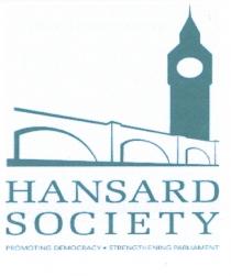 HANSARD SOCIETY PROMOTING DEMOCRACY · STRENGTHENING PARLIAMENT