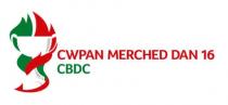 CWPAN MERCHED DAN 16 CBDC