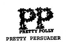 PRETTY POLLY PRETTY PERSUADER