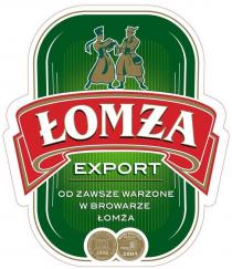 ŁOMŻA EKSPORT OD ZAWSZE WARZONE W BROWARZE ŁOMŻA