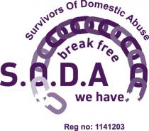 S.O.D.A Survivors Of Domestic Abuse break free we have