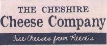 THE CHESHIRE Cheese Company Fine Cheeses from Reece's