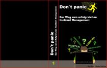 Don't Panic, Der Weg zum erfolgreichen Incident Management