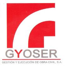 GYOSER GESTIÓN Y EJECUCIÓN DE OBRA CIVIL, S.A.