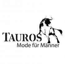 Tauros, Mode für Männer