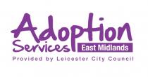 Adoption Services East Midlands Provided by Leicester City Council