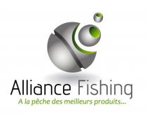 Alliance Fishing A la pêche des meilleurs produits.