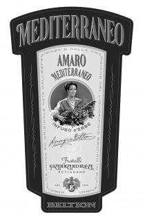 MEDITERRANEO AMARO MEDITERRANEO INFUSO D'ERBE Liquorificio Beltion Fratelli GIANNANDREA PUTIGNANO DAL 1952 BELTION SPECIALITÀ UNICA ED ORIGINALE NATA DALL'ESPERIENZA E DALLA TRADIZIONE DEL LIQUORIFICIO BELTION IN PUTIGNANO