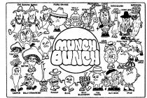 MUNCH BUNCH THE BANANA BUNCH PEDRO ORANGE WALLY WALNUT SCRUFF PROFESSOR PEABODY CORNY SUZIE CELERY LIZZIE LEEK SUPERCOOL PETE PEPPER LUCY LEMON ADAM AVOCADO PIPPA PEAR TINY EMMA APPLE BUTTON CASPER SALLY STRAWBERRY BOUNCE PEANUT OLIVE BILLY BLACKBERRY TOM