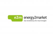 e2m energy2market Das Handelshaus für neue Energien