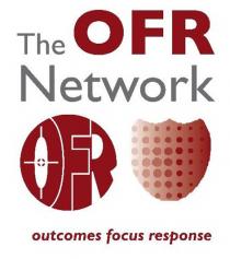 The OFR Network OFR outcomes focus response