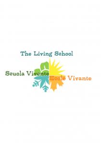 The Living School Scuola Vivente Ecole Vivante