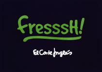 FRESSSH! EL CORTE INGLES