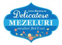 www.florava.ro Delicatese Mezeluri mezeluri fara E-uri