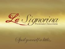 La Signorina Premium Chocolates Spoil yourself a little