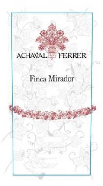 ACHAVAL FERRER Finca Mirador