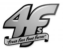 FRESH FAST FOOD FERRER