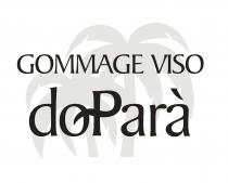 GOMMAGE VISO doParà