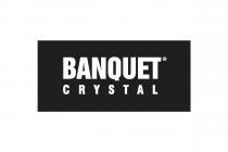 BANQUET CRYSTAL