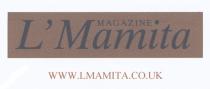 L'Mamita MAGAZINE WWW.LMAMITA.CO.UK