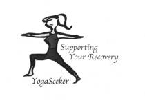 Yoga Seeker Supporting Your Recovery