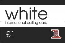 White international calling card FIRST NATIONAL £1