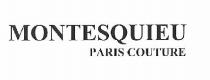 MONTESQUIEU PARIS COUTURE