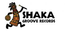 SHAKA GROOVE RECORDS