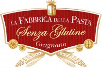 LA FABBRICA DELLA PASTA SENZA GLUTINE GRAGNANO