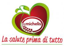 MICHELIS LA SALUTE PRIMA DI TUTTO