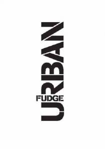 URBAN FUDGE