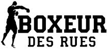 BOXEUR DES RUES