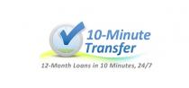 10-Minute Transfer 12-Month Loans in 10 Minutes, 24/7