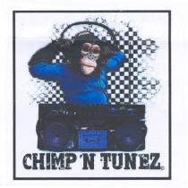 CHIMP 'N TUNEZ