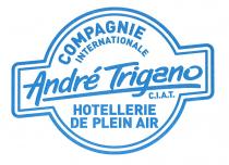 COMPAGNIE INTERNATIONALE ANDRE TRIGANO C.I.A.T. HOTELLERIE DE PLEIN AIR