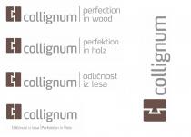 Collignum. Perfektion in Holz. Collignum. Odličnost iz lesa. Collignum. Perfection in wood.