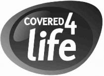 COVERED 4 life