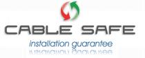 CABLE SAFE installation guarantee