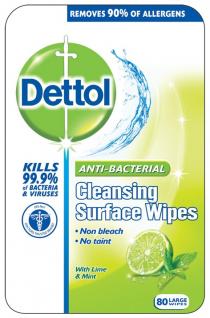 REMOVES 90% OF ALLERGENS Dettol KILLS 99.9% of BACTERIA & VIRUSES ANTI-BACTERIAL Cleansing Surface Wipes Non bleach No taint With Lime & Mint 80 LARGE WIPES