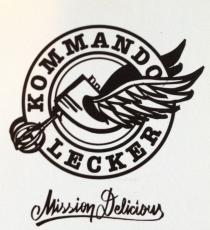 KOMMANDO LECKER Mission Delicious