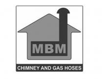 MBM CHIMNEY AND GAS HOSES