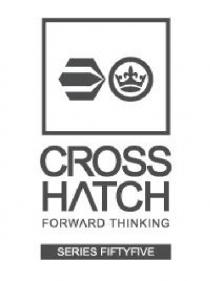 Crosshatch Forward Thinking series fiftyfive