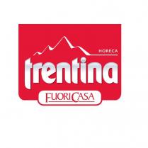 TRENTINA FUORICASA horeca