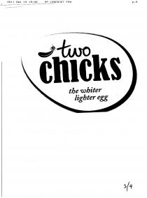 two chicks the whiter lighter egg