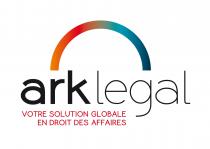 ARKLEGAL VOTRE SOLUTION GLOBALE EN DROIT DES AFFAIRES